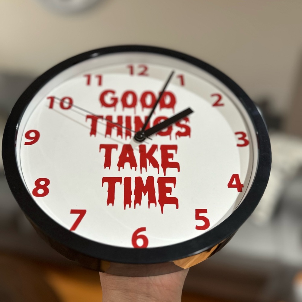 Custom wall clock ( Good Things Take Time ) - Picture 4 of 9